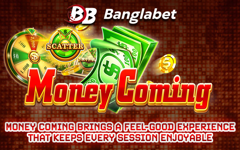 Money Coming Brings a Feel-Good Experience That Keeps Every Session Enjoyable Money Coming Brings a Feel-Good Experience That Keeps Every Session Enjoyable